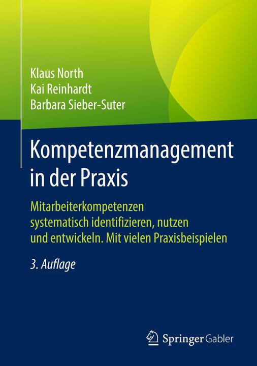 Produktbild Kompetenzmanagement in der Praxis (Deutsch, Barbara Sieber-Suter, Klaus North, Kai Reinhardt, 2018)