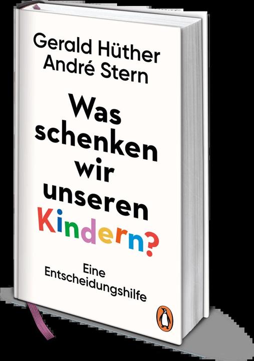 Actual product image Was schenken wir unseren Kindern? (German, Gerald Hüther, André star, 2019)