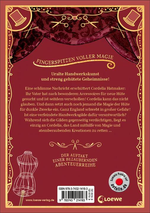Produktbild Die Gilde der Hutmacher (Die magischen Gilden, Band 1) - Geheimnisse aus Stoff und Seide (Deutsch, Tamzin Merchant, Paola Escobar, Nadine Mannchen, Loewe Kinderbücher, 2022)