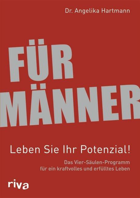 Produktbild Für Männer - Leben Sie Ihr Potenzial! (Deutsch, Angelika Hartmann, 2012)