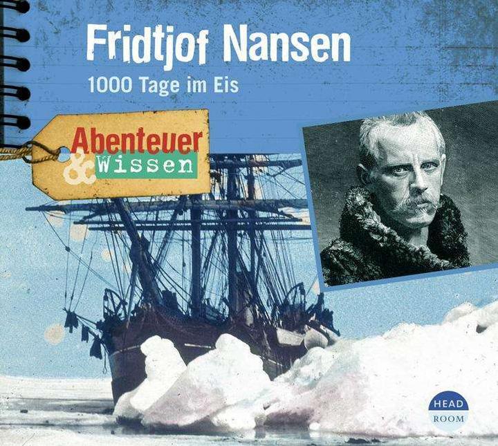 Produktbild Abenteuer & Wissen - Fridtjof Nansen (Daniela Wakonigg, Deutsch)