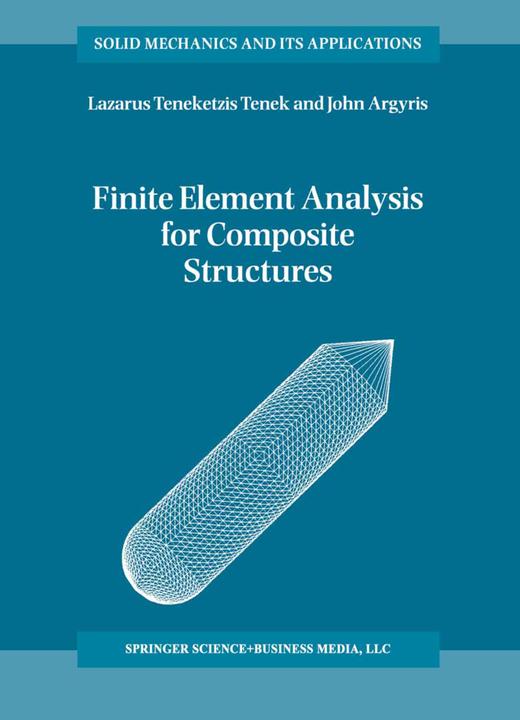 Produktbild Finite Element Analysis for Composite Structures (John Argyris, L. T. Tenek, 2010)