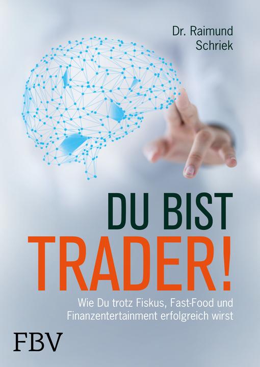 Produktbild Du bist Trader! (Deutsch, Raimund Schriek)