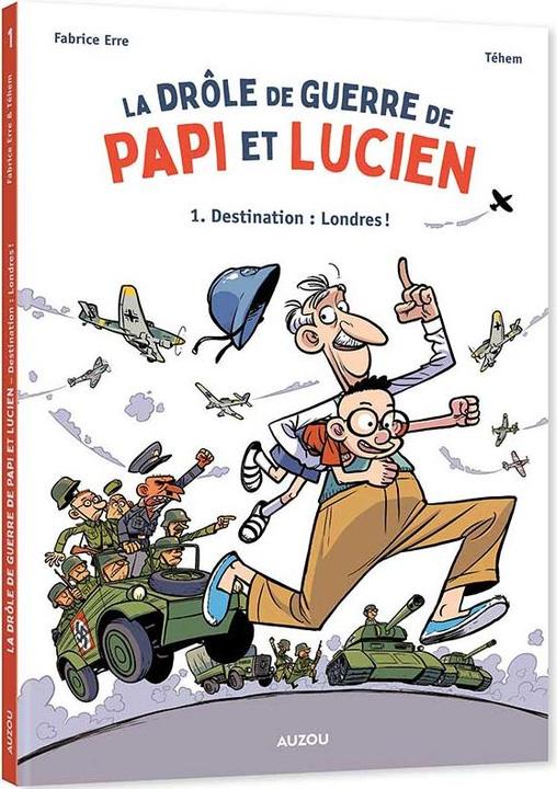 Produktbild La drôle de guerre de Papi et Lucien : Destination Londres! - Tome 01 (Französisch, Erre Fabrice, 2024)