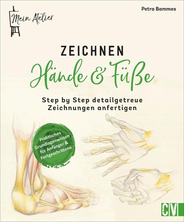 Image du produit Mein Atelier Zeichnen Hände & Füsse (Allemand, Petra Bammes, 2021)