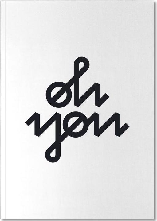 Actual product image Juniqe Oh You - Quotes & Slogans (A5, Plain)