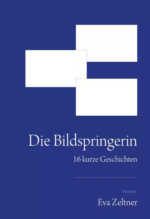 Produktbild Die Bildspringerin (Deutsch, Eva Zeltner, 2022)