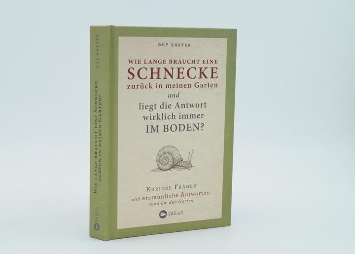Produktbild Wie lange braucht eine Schnecke zurück in meinen Garten? (Deutsch, Guy Barter, 2018)