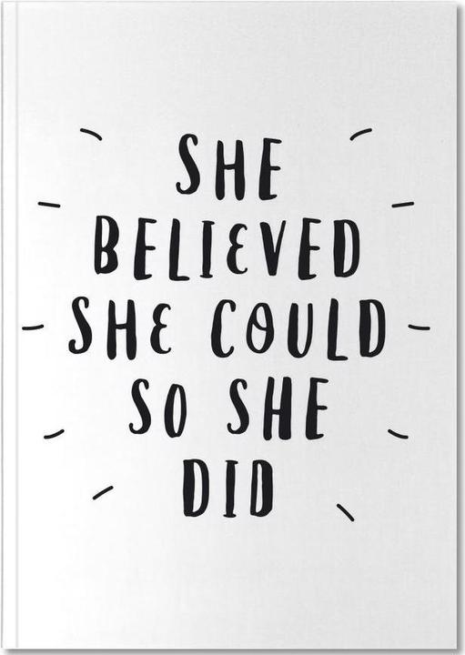 Image du produit Juniqe She Believed - Citations et slogans (A5, Pointillés)