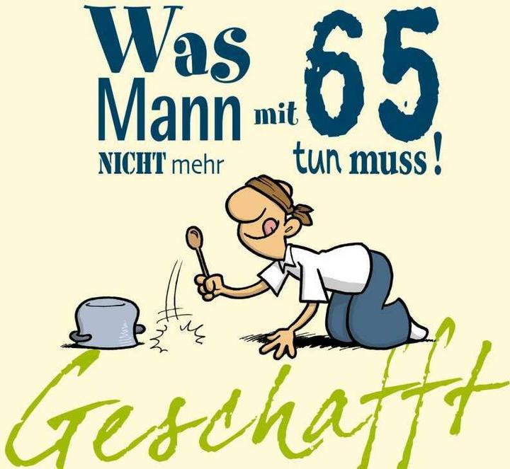 Produktbild Geschafft! Was Mann mit 65 nicht mehr tun muss! (Deutsch, Michael Kernbach, 2013)