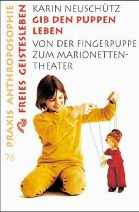 Produktbild Gib den Puppen Leben (Deutsch, Karin Neuschütz, 2005)