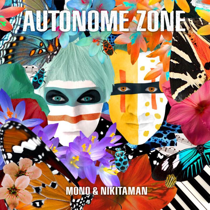 Produktbild Mono & Nikitaman:Autonome Zone,CD (Mono & Nikitaman, 2022)