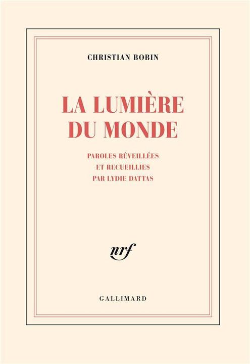 Produktbild La lumière du monde (Französisch, Dattas Lydie, Bobin Christian, 2001)