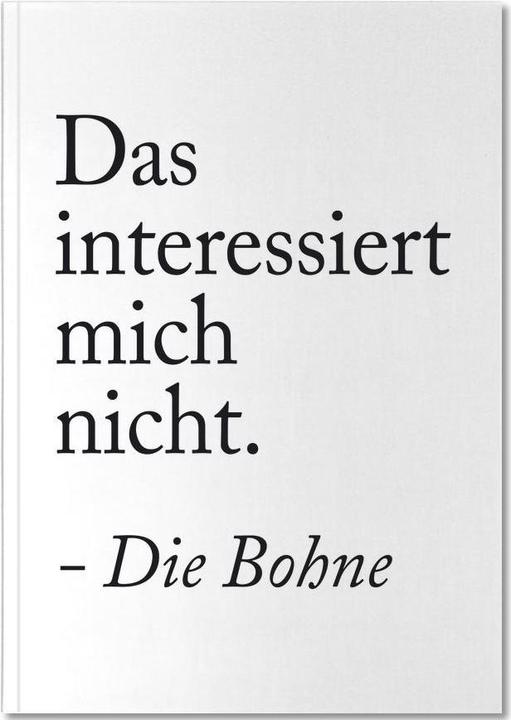 Produktbild Juniqe Die Bohne - Zitate & Slogans (A4, Gepunktet, Harter Einband)