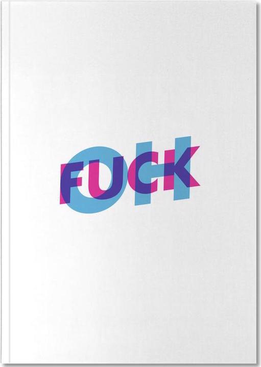 Actual product image Juniqe Oh F - Quotes & Slogans (A4, Lined)