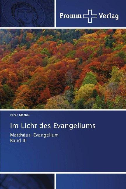 Actual product image Im Licht des Evangeliums (Peter Mathei, 2020)