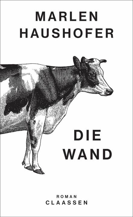 Produktbild Die Wand (Marlen Haushofer: Die gesammelten Romane und Erzählungen 3) (Deutsch, Marlen Haushofer, Daniela Strigl, 2023)