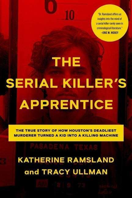 Produktbild The Serial Killer's Apprentice (Katherine Ramsland, Tracy Ullman, Englisch)