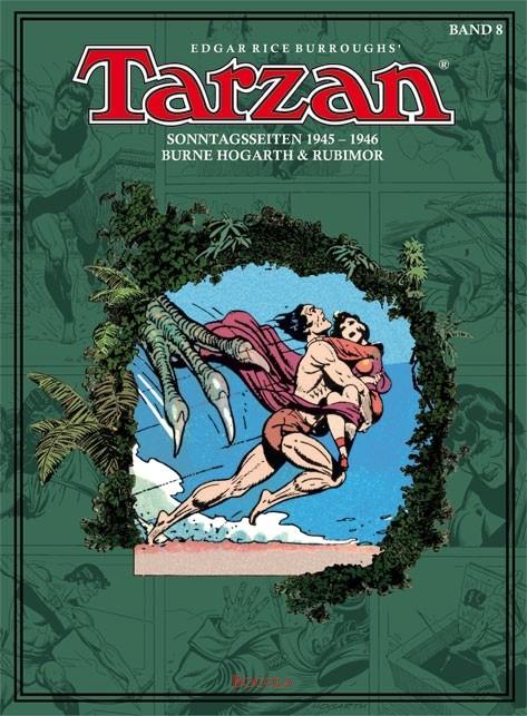 Produktbild Tarzan. Sonntagsseiten 1945 - 1946 (Deutsch, Edgar Rice Burroughs, Don Garden, Burnett Hogarth, Rubén Rubimor, Moreira, 2017)