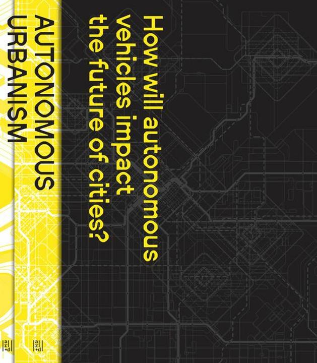 Produktbild Autonomous Urbanism: Towards a New Transitopia (Englisch, Evan Shieh, 2024)