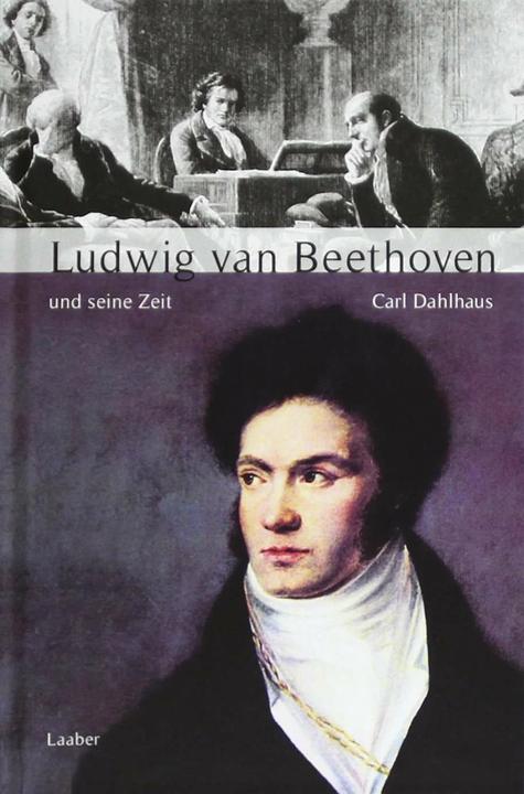 Actual product image Grosse Komponisten und ihre Zeit. Grosse Komponisten und ihre Zeit. Ludwig van Beethoven und sein (German, Carl Dahlhaus, 2016)