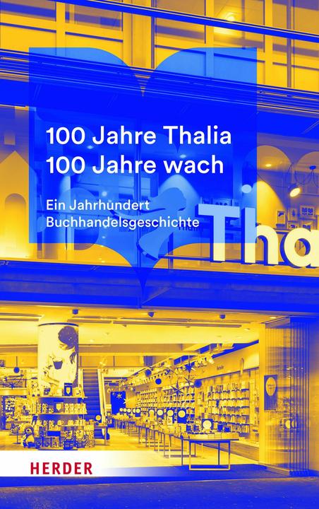 Produktbild 100 Jahre Thalia. 100 Jahre wach (Deutsch, 2022)