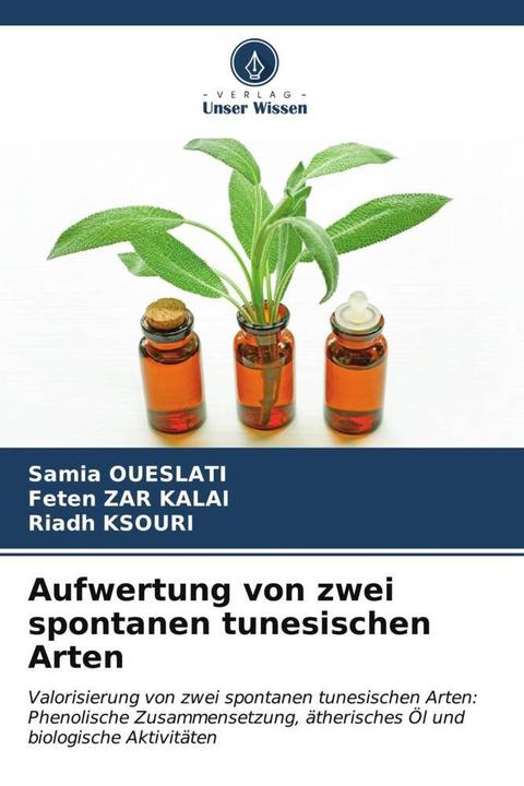 Produktbild Aufwertung von zwei spontanen tunesischen Arten (Deutsch, Riadh Ksouri, Feten Zar Kalai, Samia Oueslati, 2023)
