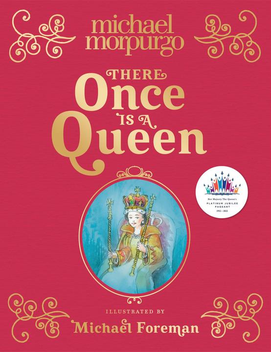 Produktbild There Once is a Queen (Michael Morpurgo, Michael Foreman, Englisch)