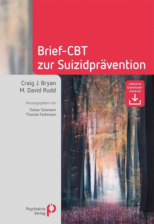 Bryan:Brief-CBT zur Suizidprävention (German, Thomas Forkmann, Tobias Teismann, Craig J. Bryan, M. David Rudd, 2025)