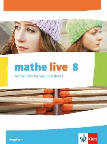 Produktbild mathe live. Schülerbuch 8. Schuljahr. Ausgabe N (Deutsch, Ernst Klett Verlag, 2014)
