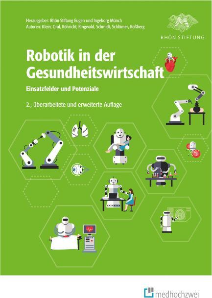 Produktbild Robotik in der Gesundheitswirtschaft (Deutsch, Marina Ringwald, Franziska Schlömer, Melanie Schmidt, Birgit Graf, Barbara Klein, 2023)