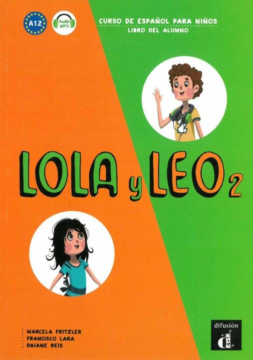 Produktbild Lola y Leo 2. Libro del alumno + MP3 descargable (Deutsch, Spanisch, 2017)