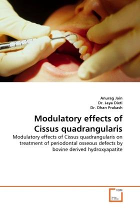 Produktbild Modulatory effects of Cissus quadrangularis (Deutsch, Dhan Prakash, Anurag Jain, Jaya Dixti, 2010)