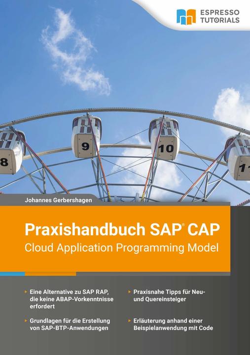 Produktbild Espresso Tutorials Praxishandbuch SAP CAP - Cloud Application Programming Model (Deutsch, Johannes Gerbershagen, 2023)