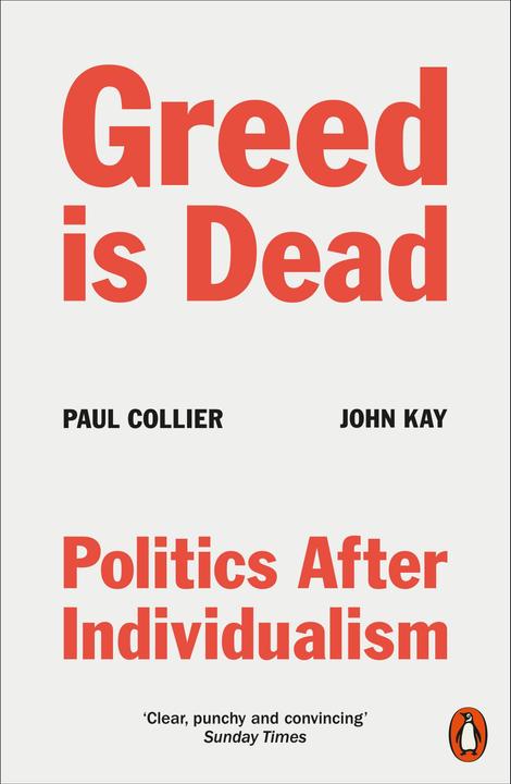 Produktbild Greed Is Dead (Englisch, Paul Collier, John Kay, 2021)