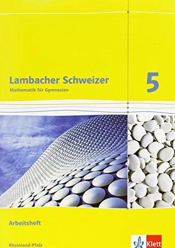 Produktbild Lambacher Schweizer. 5. Schuljahr. Arbeitsheft plus Lösungsheft. Neubearbeitung. Rheinland-Pfal (Deutsch, Ernst Klett Verlag, 2013)
