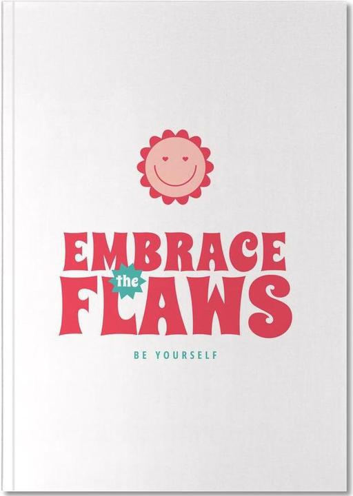 Actual product image Juniqe Embrace Flaws - Quotes & Slogans (A5, Lined, Hardcover)