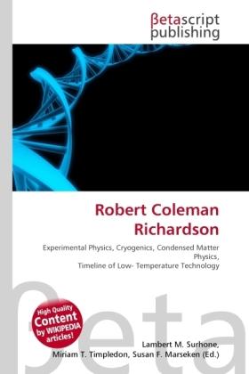 Actual product image Robert Coleman Richardson (Lambert M. Surhone, Miriam T. Timpledon, Susan F. Marseken, 2010)