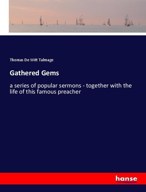 Immagine prodotto Gathered Gems (Thomas De Witt Talmage, 2018)