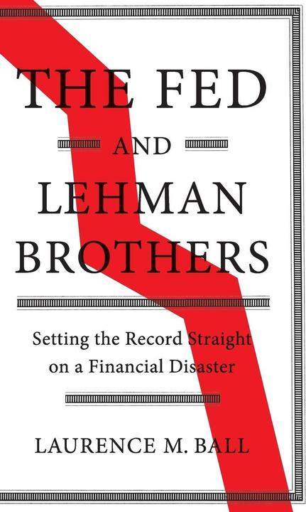 Actual product image The Fed and Lehman Brothers (English, Laurence M. Ball, 2019)