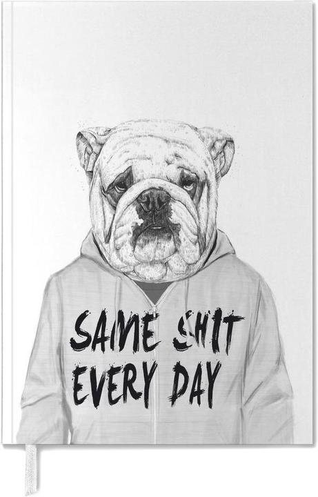Actual product image Juniqe Same shit every day - Dogs (A5, English)
