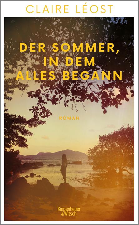 Produktbild Der Sommer, in dem alles begann (Deutsch, Claire Léost, 2024)