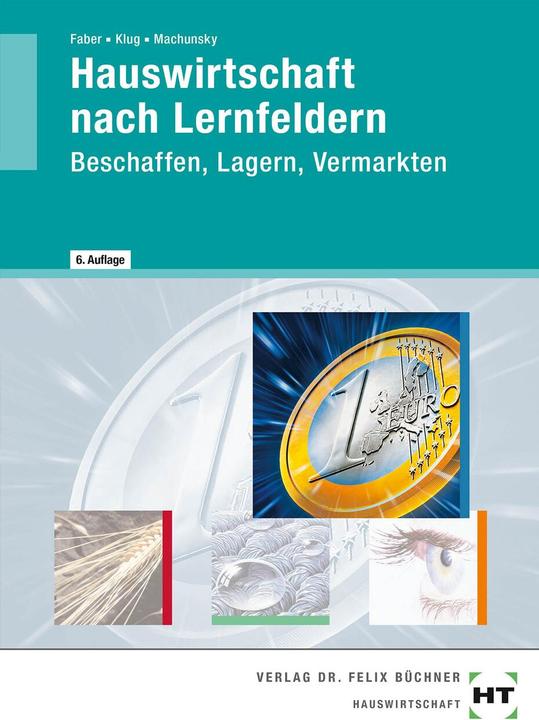 Produktbild Hauswirtschaft nach Lernfeldern (Deutsch, Elisabeth Faber, Sabine Klug, Gisela Machunsky, 2018)