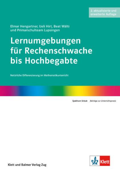 Produktbild Lernumgebungen für Rechenschwache bis Hochbegabte (Deutsch, Beat Wälti, Elmar Hengartner, Ueli Hirt, 2010)