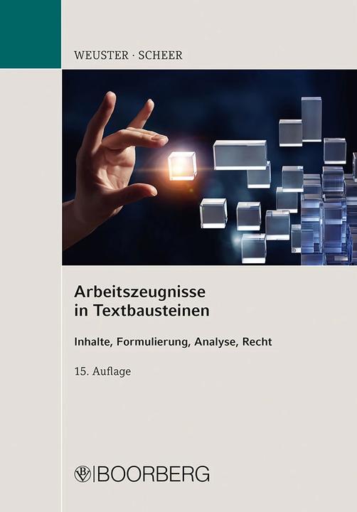 Produktbild Arbeitszeugnisse in Textbausteinen (Deutsch, Arnulf Weuster, Brigitte Scheer, 2023)