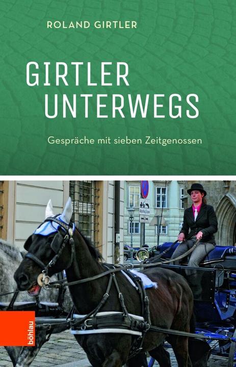 Produktbild Girtler unterwegs (Deutsch, Roland Girtler, 2018)