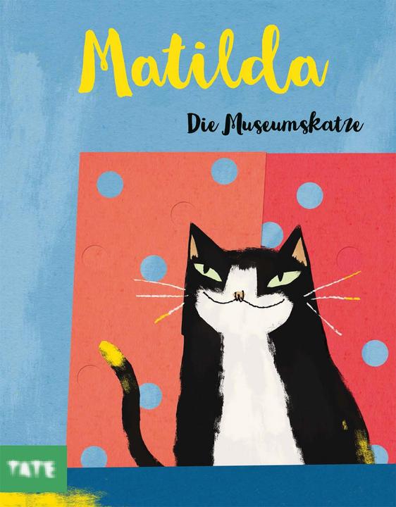 Produktbild Matilda, die Museumskatze (Kunst für Kinder) (Deutsch, Jono Ganz, 2023)