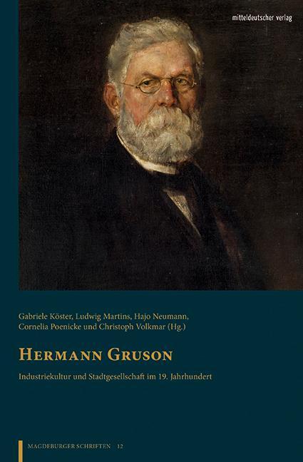 Produktbild Hermann Gruson (Deutsch, Hajo Neumann, Gabriele Köster, Cornelia Poenicke, Ludwig Martins, Christoph Volkmar, 2024)