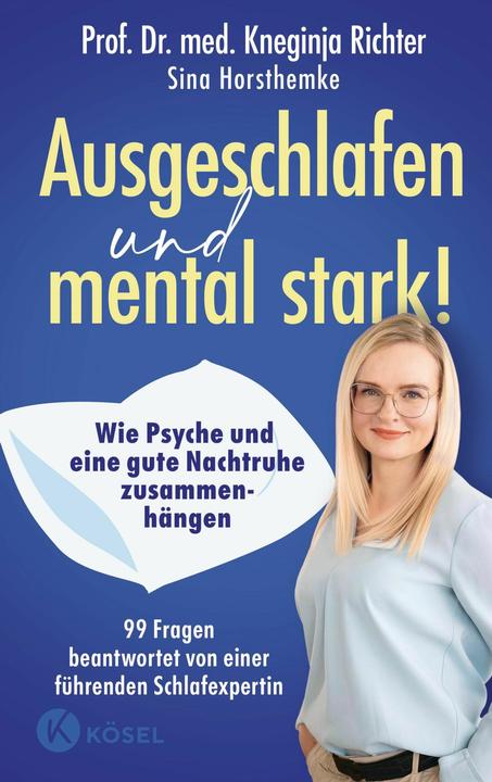 Produktbild Ausgeschlafen und mental stark! (Deutsch, Sina Horsthemke, Kneginja Richter, 2024)