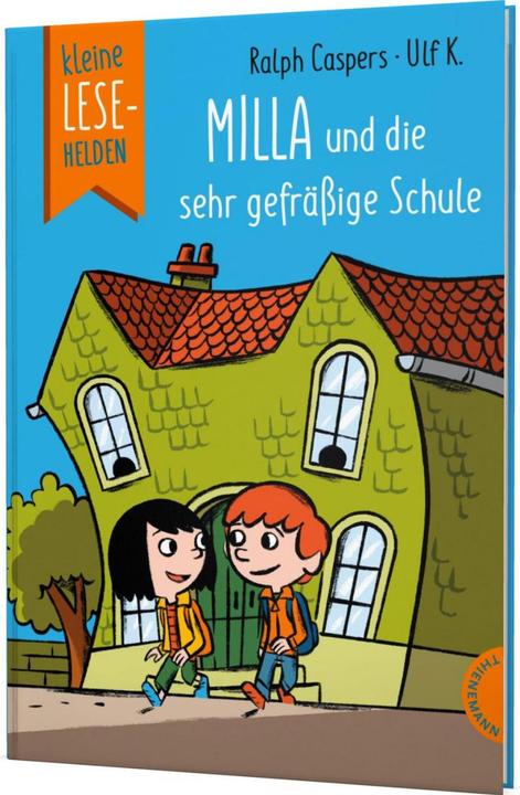 Produktbild Kleine Lesehelden: Milla und die sehr gefrässige Schule (Deutsch, Ralph Caspers, Ulf K., 2022)